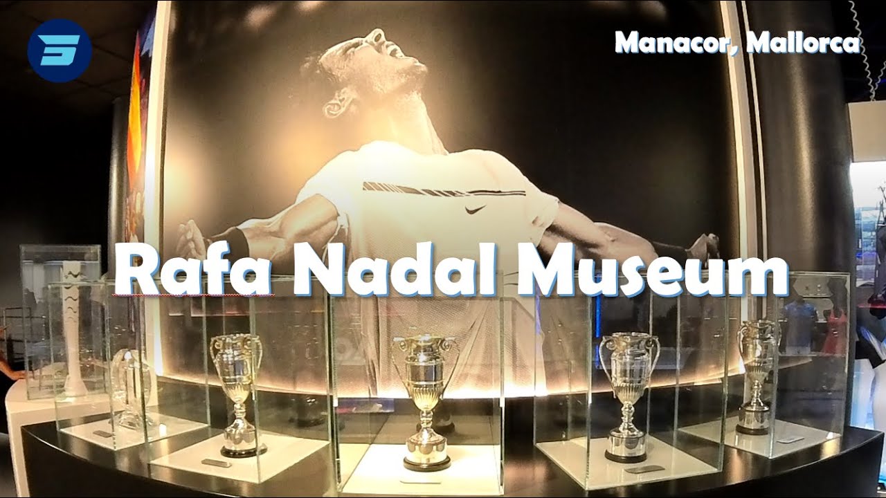 RAFA NADAL MUSEUM - Manacor, Mallorca