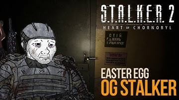 This OG Easter Egg really exists in S.T.A.L.K.E.R. 2: Heart of Chornobyl