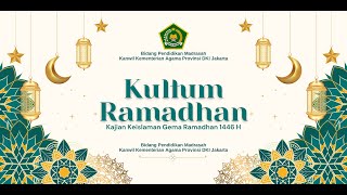 🔴 [LIVE] Kultum Ramadhan 1446 H Oleh Ustadz Rojak,M.Pd & Ustadz Ridwan Muslim, M.Pd.I