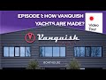 Exclusive look how vanquish yachts are made  episode 1