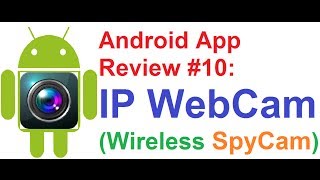 Android App Review #10: IP Webcam_Android Phone As Wireless Spycam,Watch from Anywhere in The World! screenshot 2