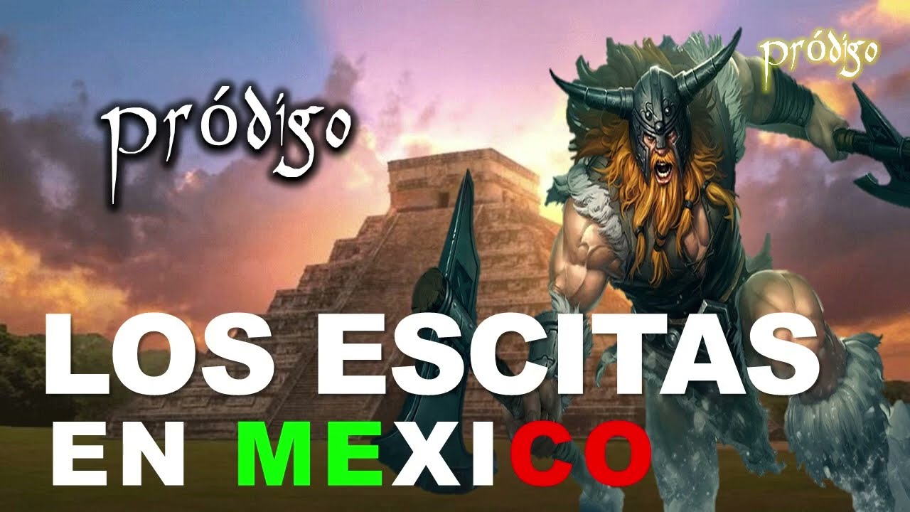 ¿LOS ESCITAS se establecieron EN MEXICO?