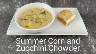 Recipe Review: Summer Corn and Zucchini Chowder from Life Made Simple