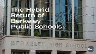 The Hybrid Return of Berkeley Public Schools | CalTV News