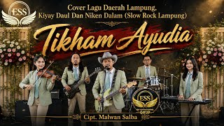 Download lagu 103-Cover Lagu Lampung, Tikham Ayudia - Kiyay Daul Dan Niken (Slow Rock Lampung)