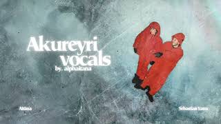 Akureyri Vocals - Aitana, Sebastian Yatra (by. alphaitana)