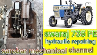 Swaraj 735 FE Hydraulic Repair Job - Sarobar Mechanical Channel by Sarobar Yadav screenshot 5