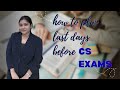 Last days strategy for CS Exams 