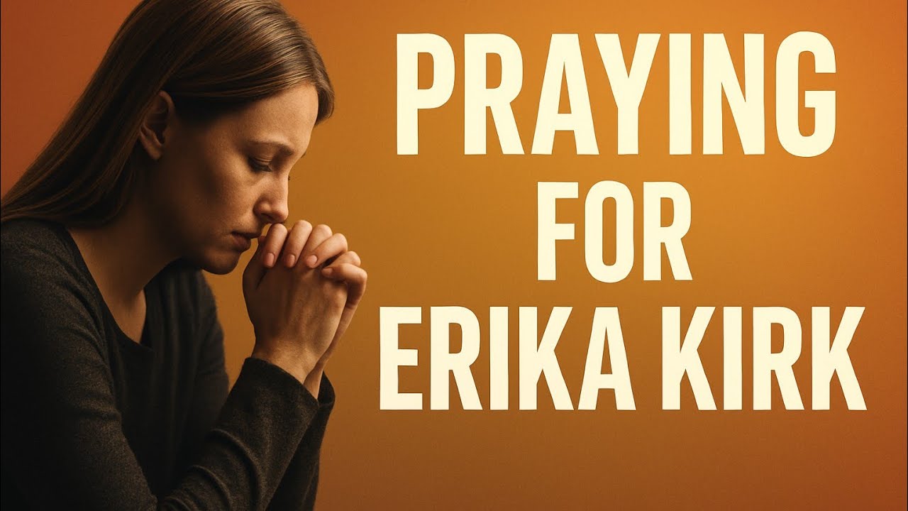 Day 1 Prayer for Erika Kirk–Comfort in Grief | Turning Point USA CEO & Wife of the Late Charlie Kirk