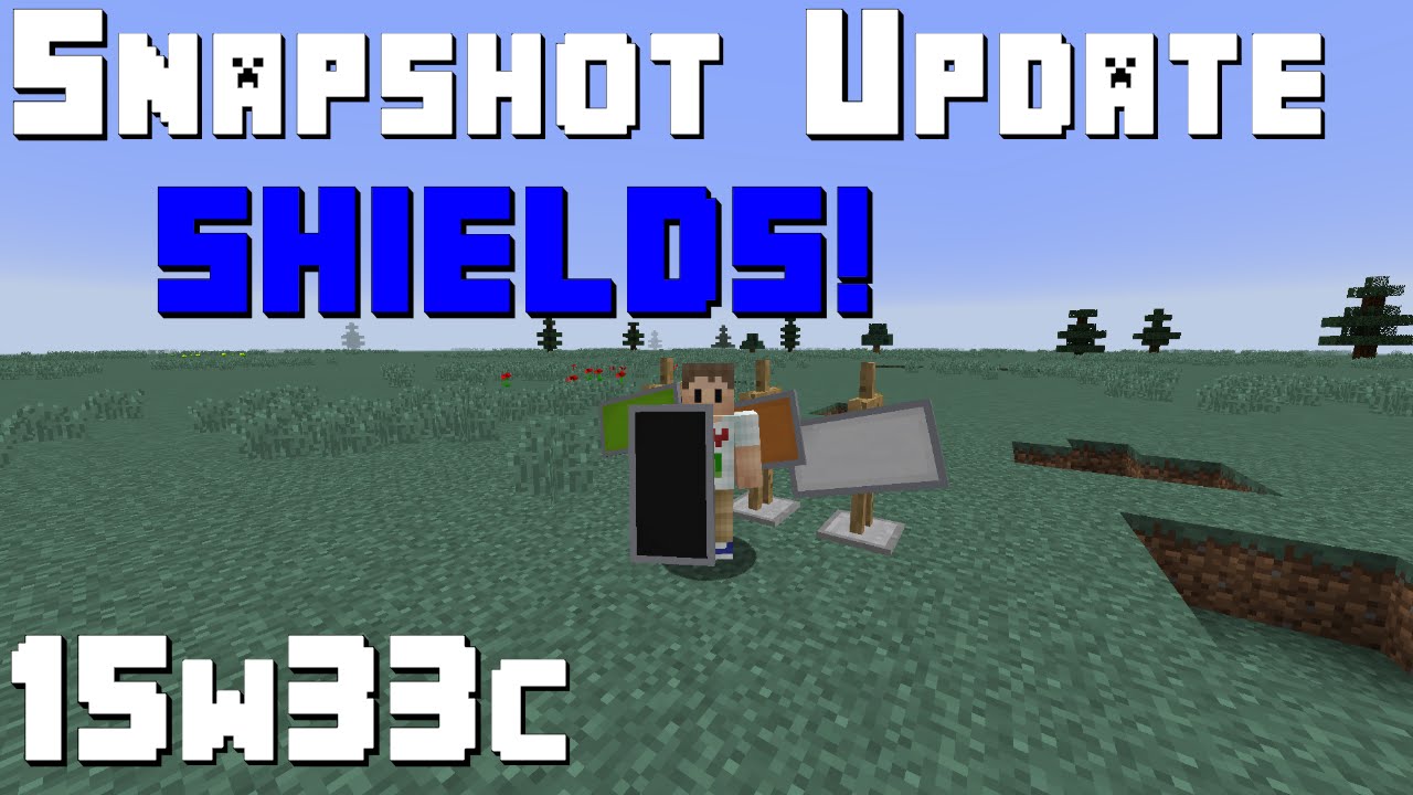Minecraft Snapshot Update! 15w33c | SHIELDS! - YouTube