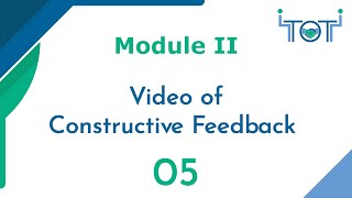 TOT: Video Constructive Feedback