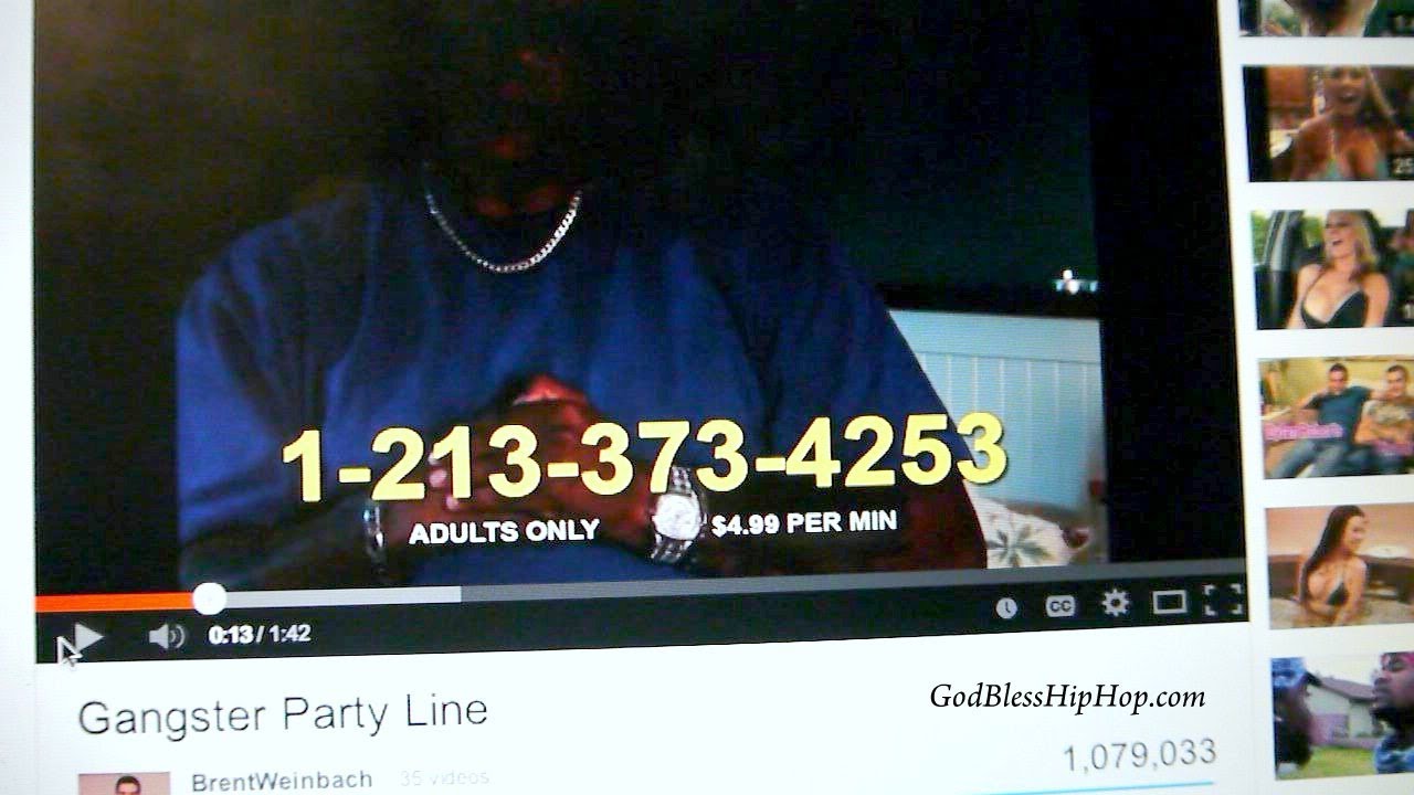 I called the gangster party line! LOL (WARNING EXPLICIT LANGUAGE) YouTube