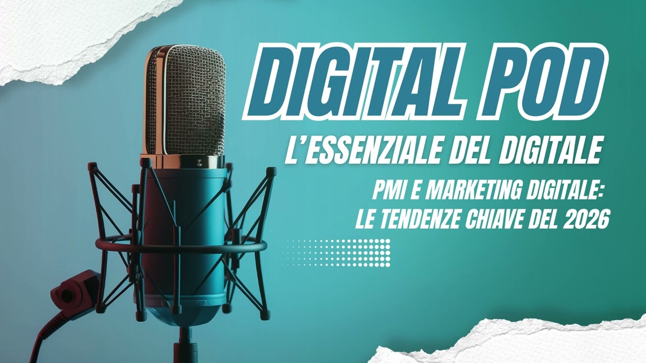 PMI e Marketing Digitale: le tendenze del 2026 | Digital Pod