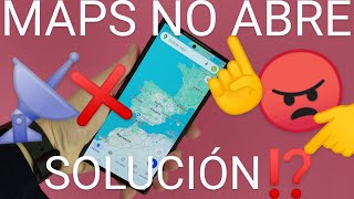 🌎❌ GOOGLE MAPS NO ABRE, NO FUNCIONA BIEN, NO APARECE INICIAR, NO MUESTRA la RUTA SOLUCION 2024