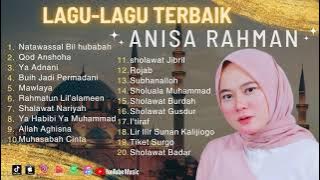 ANISA RAHMAN - NATAWASSAL BIL HUBABAH | QOD ANSHOHA | YA ADNANI | FULL ALBUM SHOLAWAT VIRAL TERBAIK