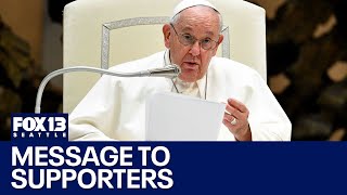 Pope Francis releases audio message to supporters Profile