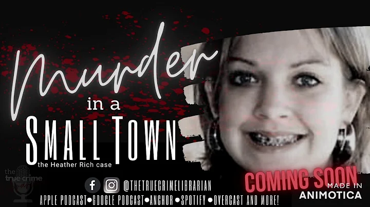 Murder in a Small Town- Heather Rich