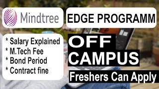 MINDTREE OFF CAMPUS || MINDTREE EDGE PROGRAM || SALARAY STRUCTURE || SELECTION PROCESS || ELIGIBLITY