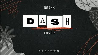 [COVER] NMIXX - DASH (Easy Lyrics)