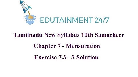 10th std Maths|TN Samacheer Syllabus|Mensuration|Exercise 7.3 - 3 Solution|Ex 7.3 sum 3|Session 73