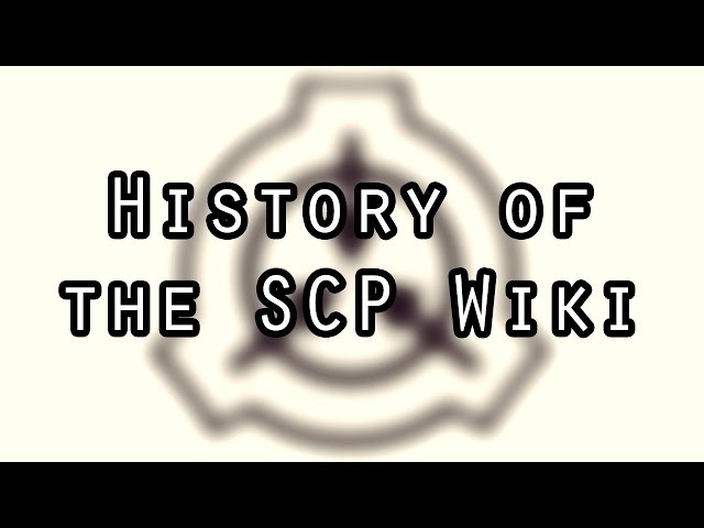 When did the SCP universe start? The History Of The SCP Foundation