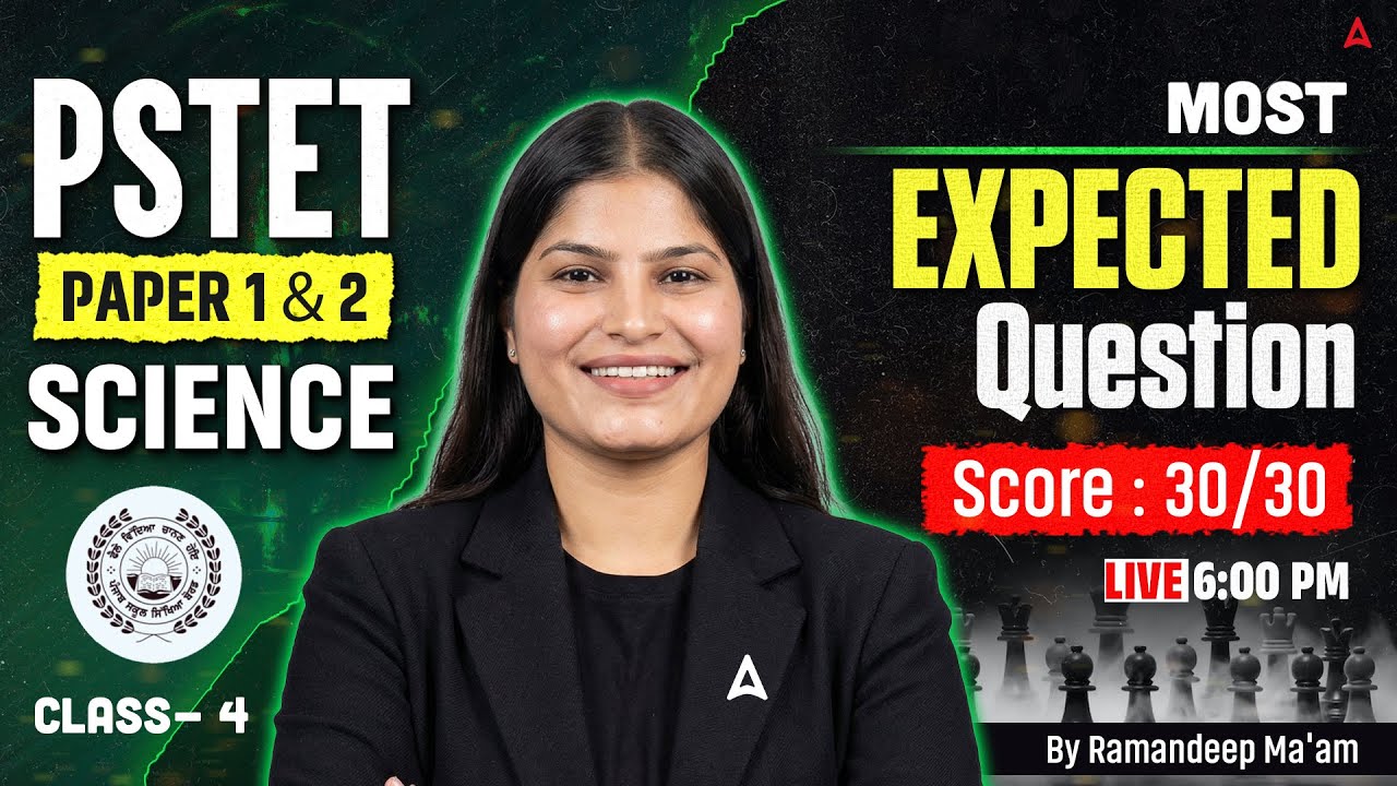 PSTET Exam Preparation 2026 | PSTET Science Paper 1 & 2 Expected Questions | By Ramandeep Ma'am #4