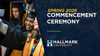 Hallmark University Spring 2026 Commencement Ceremony