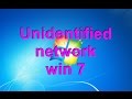 Unidentified network win 7