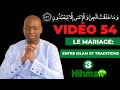 Vido 54 le mariage  entre islam et traditions troisime partie