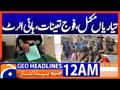 By Elections 13 Constituencies Today Preparations Complete Headlines Geo News 12AM 23 Nov 2025