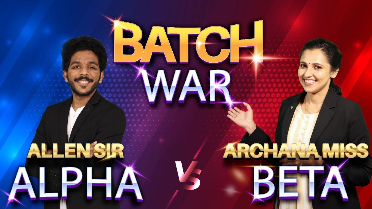 1 Students Batch War Allen Sir Vs Archana Miss 1 Students Batch War Allen Sir Vs Archana Miss