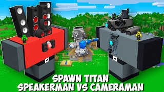 What if you SPAWN SPEAKERMAN TITAN vs CAMERAMAN TITAN in Minecraft ? BIGGEST SKIBIDI MOB !