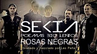 Sekía - Rosas Negras (grabado y mezclado por Leo Peña en Jotun Studio)