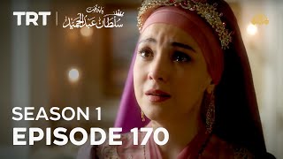 Payitaht Sultan Abdulhamid | Season 1 | Episode 170