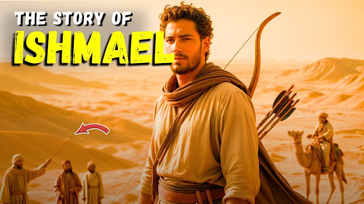 THE UNTOLD STORY of ISHMAEL THE REJECTED SON Who Heard the Voice of GOD