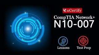 CompTIA Network+ N10-007 Cert Guide screenshot 2