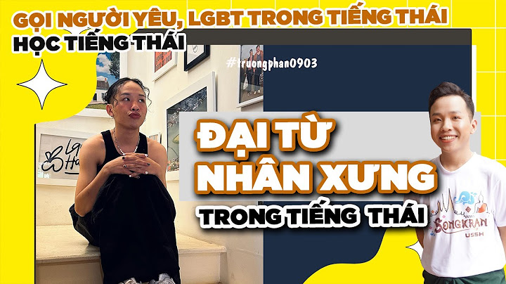 Khun trong tiếng thái là gì năm 2024