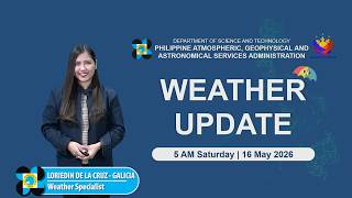 Celebrity Public Weather Forecast issued at 5:00 AM | May 16, 2026 - Saturday Wealth