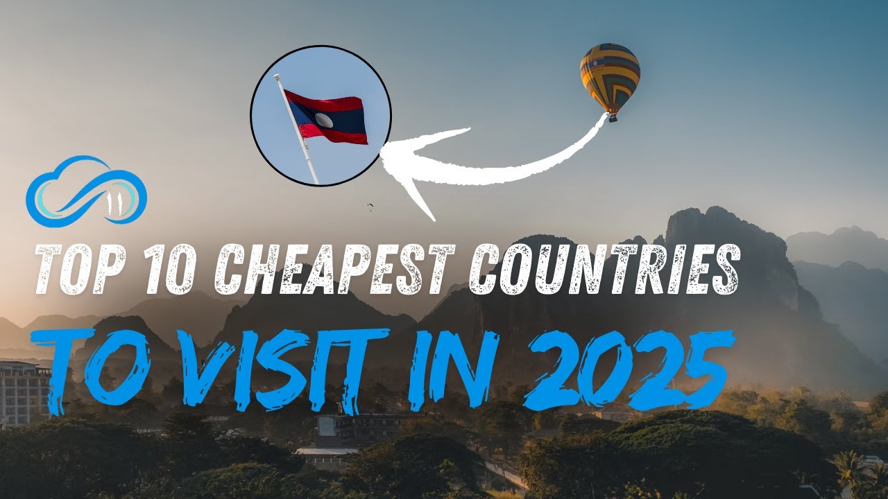 Top 10 Cheapest Countries to Visit in 2025 ️ | Travel on a Budget This ...