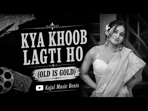 Kya Khoob Lagti Ho Timeless Hindi Romantic Song | ♥️ Vintage Black & White Classic