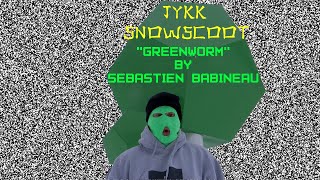 JYKK SNOWSCOOT GREENWORM BY SEBASTIEN BABINEAU