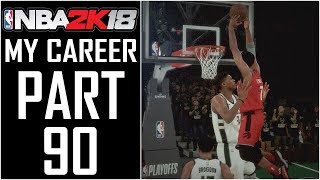 NBA 2K18 - My Career - Let's Play - Part 90 - "Lowry's Posterizing? (Semi-Finals Game 3)" | DanQ8000 screenshot 5