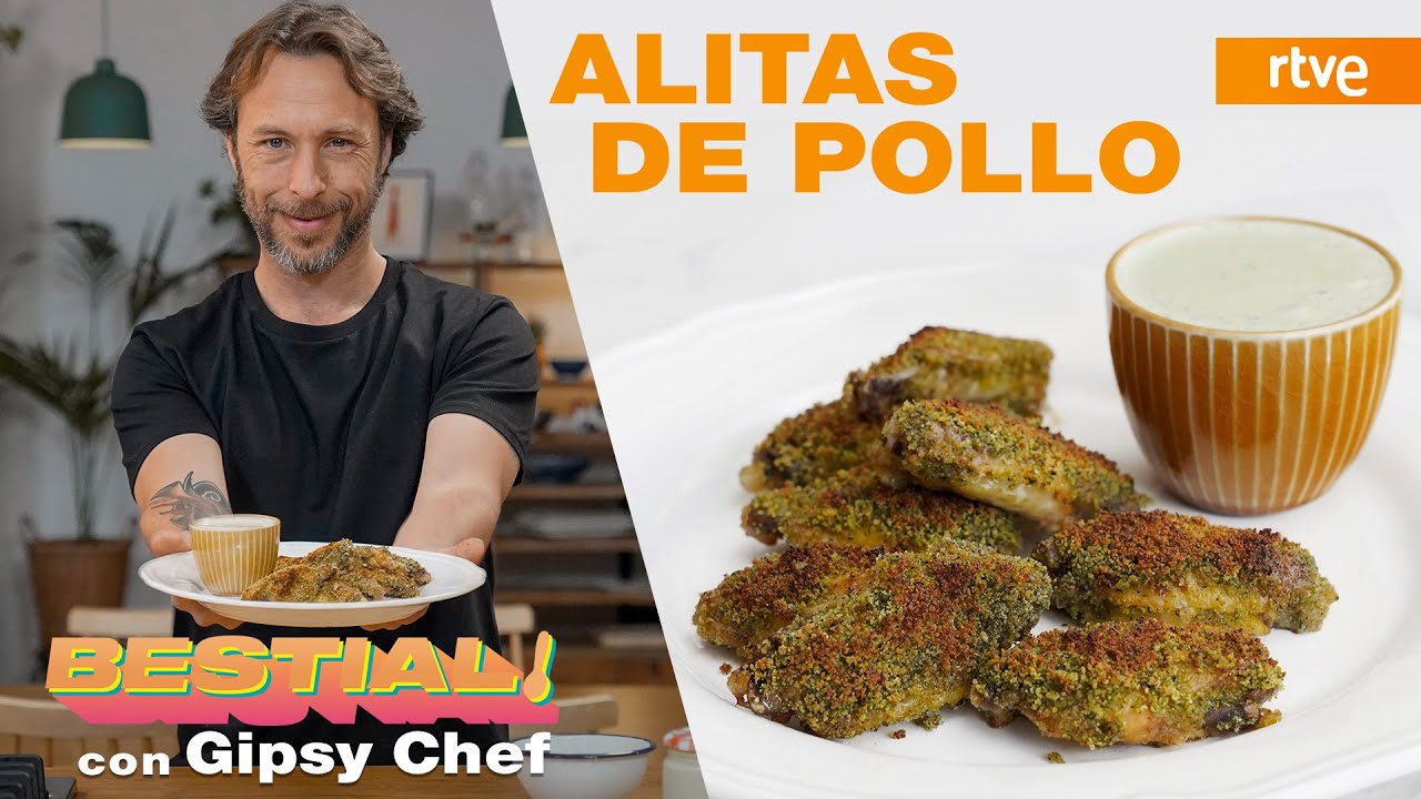 Alitas de pollo: el capricho crunchy de Gipsy Chef | Cocina BESTIAL!