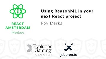 Using ReasonML in your next React project - Roy Derks 2019