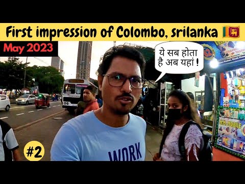 First Impression Of Colombo City Srilanka 🇱🇰😎