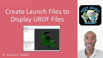 Create Launch Files to Display URDF Files – ROS 2 Jazzy