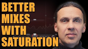 BETTER AND LOUDER MIXES WITH SATURATION