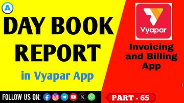 Vyapar : Day Book Report in Vyapar App || Part 65
