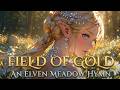 Angelic Voice of the Forest Elf 🌿 Field of Gold