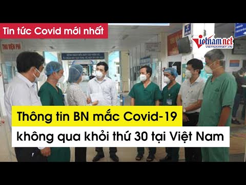 Video Tin tức Covid mới nhất: Thông tin bệnh nhân Covid-19... - youtube
